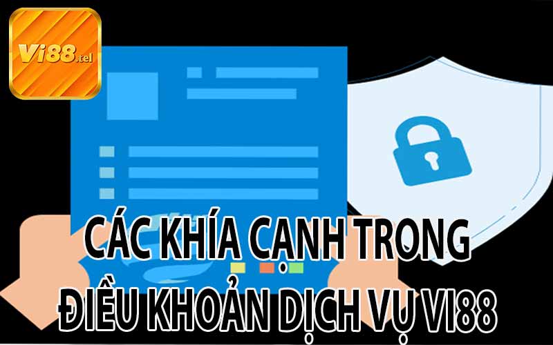 Những Khía Cạnh Trong Điều Khoản Dịch Vụ